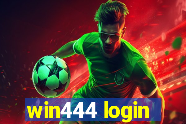 win444 login